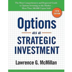 Options as a Strategic Investment: Fifth Edition