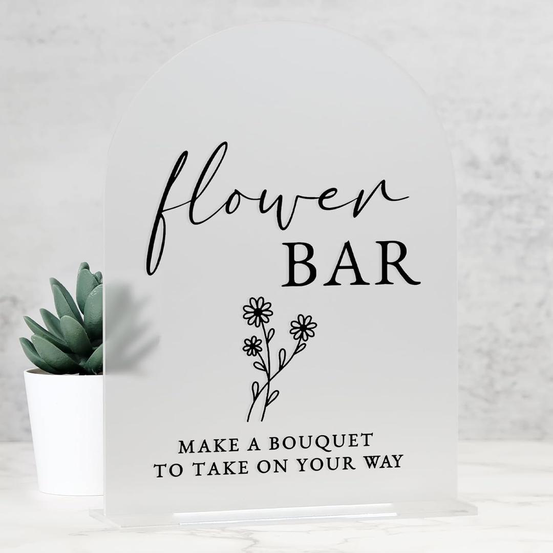 Acrylic Flower Bar Sign- 8"x10" Frosted Arch Acrylic Table Sign and Base,1/8" Thick | Modern Calligraphy Flower Bar Sign for Bridal Shower & Party (Frosted, 8x10 Inch)