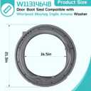 2026 Upgraded W11314648 W10897390 Door Boot Seal Compatible with Whirlpool Maytag Inglis Amana Washer, Replacement for 4931032 AP6835703 PS12711495 EAP12711495, WFW6620HC0 MHW5630HW0 WFW5620HW0 etc