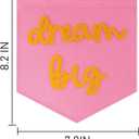 Dream Big Mini Hanging Felt Banner，- Baby Kids Girl Nursery Wall Decor, Kids Room Flag, Cute Decorative Banner, Charming Decoration For Small Spaces (pink)