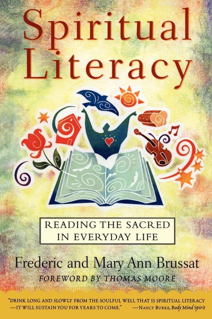 Spiritual Literacy: Reading the Sacred in Everyday Life (Paperback)