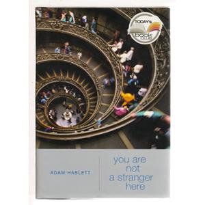 You Are Not a Stranger Here