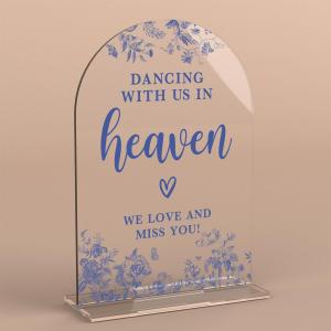 4 x Acrylic Wedding Signs, Dusty Blue Wedding Decor, Blue Weddings Decor, Modern Calligraphy Arch Acrylic Table Top Sign for Weddings Parties Dinners - Dancing With Us in Heaven (Clear)