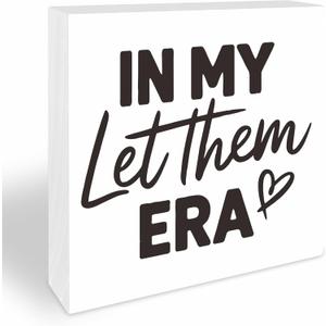5 Inches Pine Wood Decorative Block - In My Let Them ERA Home Decor - Cozy Gift Idea ，Wooden Decor，Inspirational Sign，Festive Gift -Tabletop,Shelf, Home & Office Decorations (A02)