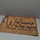 Funny Welcome Doormats 15.9"(W) X 23.7"(L) Front Porch Doormat Personalized Prank Gift Mats for The Entrance Way Outside (Welcome to Our Home Please Leave by Nine)
