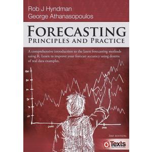 Forecasting: Principles and Practice