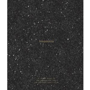 Insomnia: A Guide to, and Consolation for, the Restless Early Hours, Hardcover