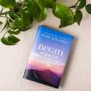 Begin Again: Your Hope and Renewal Start Today