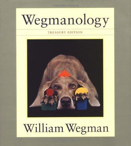Wegmanology, Treasury Edition