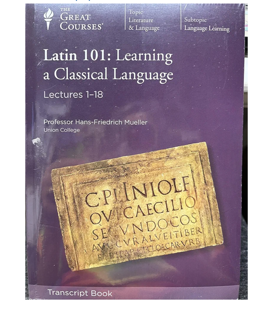 Latin 101: Learning a Classical Language Lectures 1-18 & Lectures 19-36