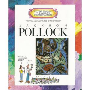 Jackson Pollock (Getting to Know the World's Greatest Artists)