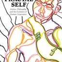 The Fractal Self: Science, Philosophy, and the Evolution of Human Cooperation