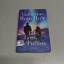 Life, Loss, and Puffins: A Novel