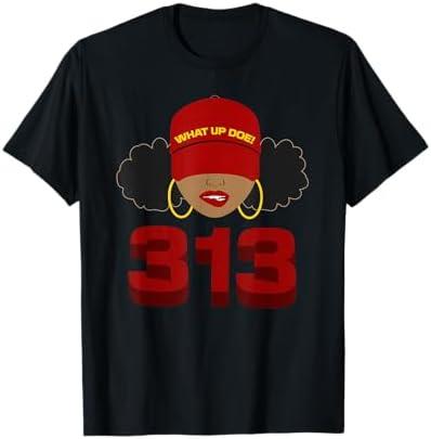 Detroit 313 Area Code What Up Doe Black Woman T-Shirt (XL, Black)
