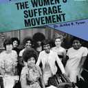 Focus on the Women's Suffrage Movement (History in Pictures (Read Woke  Books))