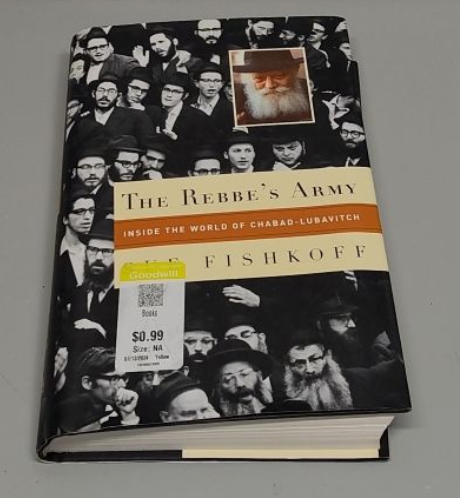 The Rebbe's Army: Inside the World of Chabad-Lubavitch, Book 