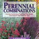 Perennial Combinations: Stunning Combinations That Make Your Garden Look Fantastic Right from the Start