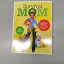 Survival Mom: How to Prepare Your Family for Everyday Disasters and Worst-Case Scenarios  The Practical Prepper's Guide to Peace of Mind