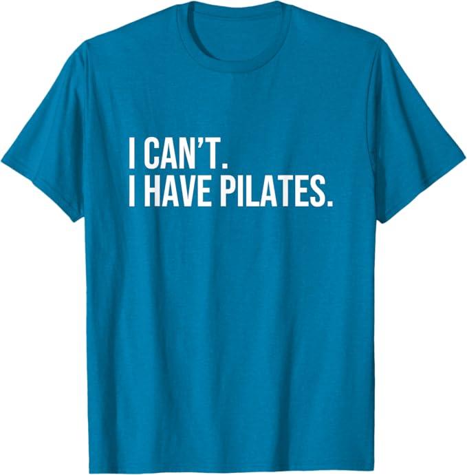 2 Pack Cool Pilates Coach With Saying I Can't I Have Pilates T-Shirt M