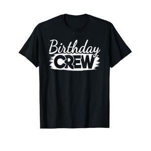 Funny Birthday Crew Birthday Party Boys Girls Kids T-Shirt 4T
