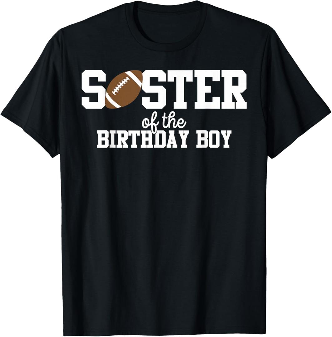 Sister of The Birthday Boy Football Lover First Birthday T-Shirt, Small
