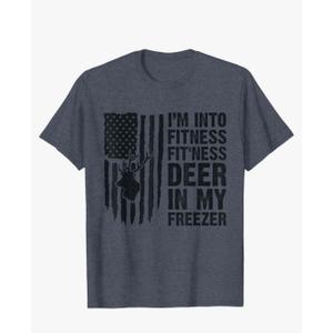 I'm Into Fitness Fit'Ness Deer In My Freezer Deer Hunting T-Shirt XL Heather Blue
