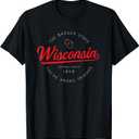 Wisconsin WI Badger State You're Among Friends in Wisconsin T-Shirt, S