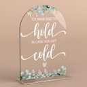 Acrylic Wedding Sign To Have And To Hold In Case You Get Cold Signs for Ceremony Modern Calligraphy Arch Acrylic Table Top Signs for Wedding Reception and Event Party Table Decor (Eucalyptus Leaves)