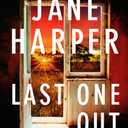 Last One Out: A Novel, Hardcover