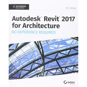 Revit 2017 For Architecture Ner Paperback