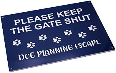 Please Shut The Gate, Dog Planning Escape Sign - Blue, A5 Waterproof, Weatherproof Outdoor Notice