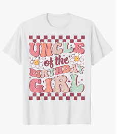 Uncle of The Birthday Girl Cute Family Groovy Birthday Party T-Shirt, Size XL