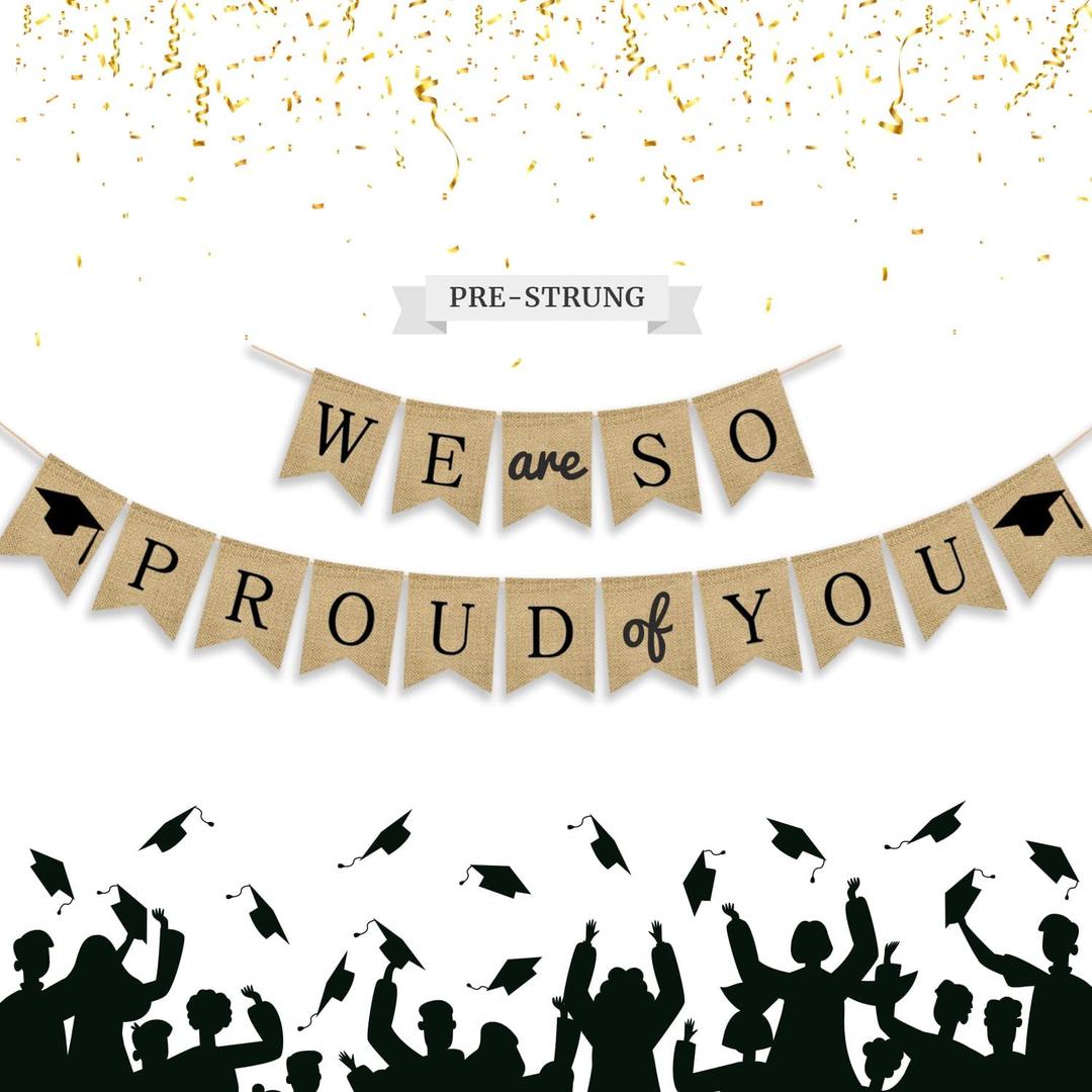 2026 We Are So Proud of You Burlap Graduation Party Banner Pre-strung Congrats Grad Bunting Banner Decorations Party Supplies for High School College Graduation Photo Props Fireplace Indoor Outdoor Party
