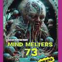 Mind Melters 73