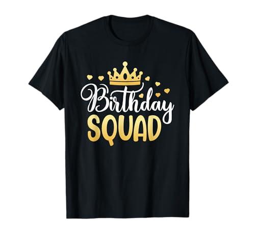 Birthday Squad Party Matching Family Group Funny Bday Team T-Shirt M
