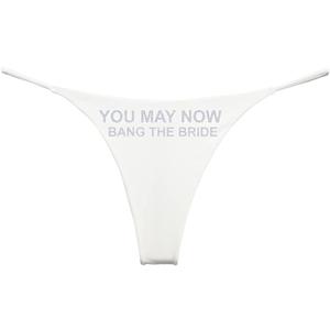 Southern Sisters You May Now Bang The Bride Wedding Thong G String Sparkle