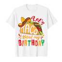 Let's Taco Bout My Birthday Boys Cinco De Mayo Mexican Party T-Shirt, Size Large