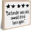 Funny Bar Sign - Bartender Was Cute Would Drink Here Again - 5" Wooden Block Plaque, Rustic Farmhouse Home Bar Decor - Funny Table Desk Decorations & Accessories - A13