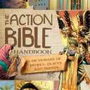 The Action Bible Handbook: A Dictionary of People, Places, and Things