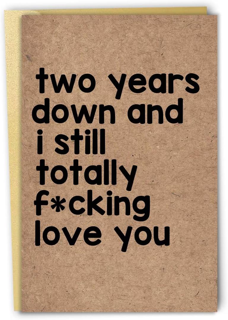 Vintage Two Years Anniversary Card, 2nd Weeding Anniversary Card for Husband Wife, 2 Year Gifts for Anniversary for Him Her, 2 Year Dating Anniversary for Men Women, Two Years Down and I Still Totally Love You (109)