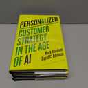 3 x Personalized: Customer Strategy in the Age of AI