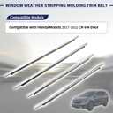 4PCS Car Window Weather Stripping Molding Trim Belt 72410-TLA-A01 72450-TLA-A01 Compatible with Honda CR-V 2017 2018 2019 2020 2021 2022, Replace 72950-TLA-A01 72910-TLA-A01