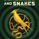 The Ballad of Songbirds and Snakes (A Hunger Games Novel) (The Hunger Games)