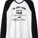 I'm Just Here for the Food Commercials and Halftime Show Raglan Baseball Tee, Small 