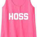 Hoss T-Shirt funny saying sarcastic novelty humor cute cool Tank Top (Pink, XL)