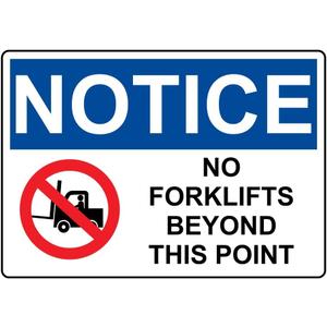 OSHA NOTICE No Forklifts Beyond This Point Sign With Symbol Style 2083 Caution Metal Tin Sign 12x16 Inch for Safety