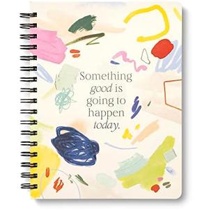Compendium Spiral Notebook - Something Good Is Going to Happen Today. — A Designer Spiral Notebook with 192 Lined Pages, College Ruled, 7.5”W x 9.25”H