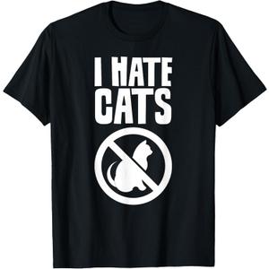 I Hate Cats Dog Lovers Puppy Sayings Animal T-Shirt, Size Large