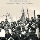 Ports to Posts: Latter-day Saint Gathering in the Nineteenth Century