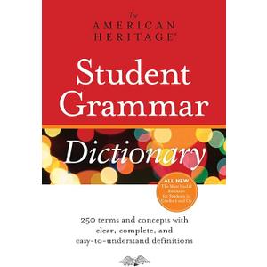 The American Heritage Student Grammar Dictionary